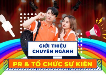 Ngành Tổ Chức Sự Kiện: Học Trường Nào? Thi Khối Gì? Học Ngành Gì?