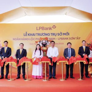 Lễ Khai Trương Trụ Sở Mới Lpbank Sơn Tây